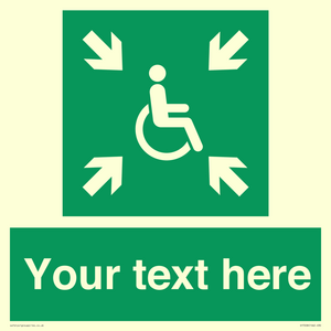 Custom sign safe condition evacuation temporary refuge